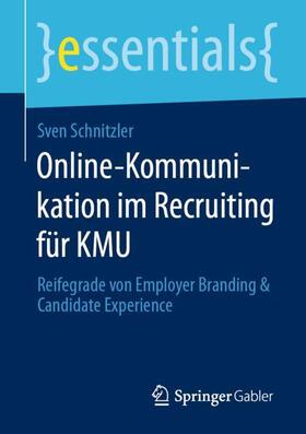 Schnitzler |  Online-Kommunikation im Recruiting für KMU | Buch |  Sack Fachmedien