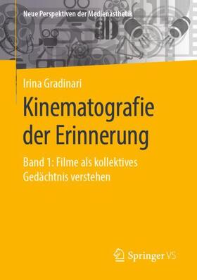 Gradinari |  Kinematografie der Erinnerung | Buch |  Sack Fachmedien