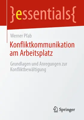 Pfab |  Konfliktkommunikation am Arbeitsplatz | eBook | Sack Fachmedien