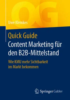 Kleinkes |  Quick Guide Content Marketing für den B2B-Mittelstand | eBook | Sack Fachmedien