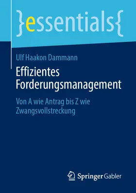 Dammann |  Effizientes Forderungsmanagement | eBook | Sack Fachmedien