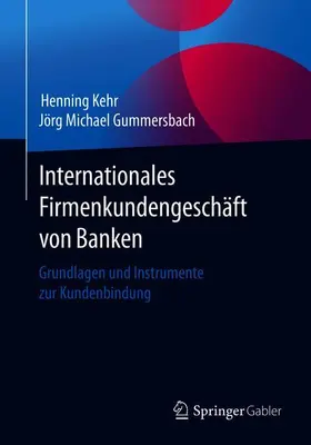 Gummersbach / Kehr |  Internationales Firmenkundengeschäft von Banken | Buch |  Sack Fachmedien