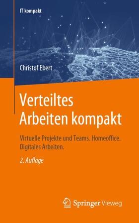 Ebert |  Verteiltes Arbeiten kompakt | Buch |  Sack Fachmedien