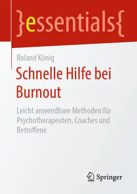 König |  Schnelle Hilfe bei Burnout | eBook | Sack Fachmedien