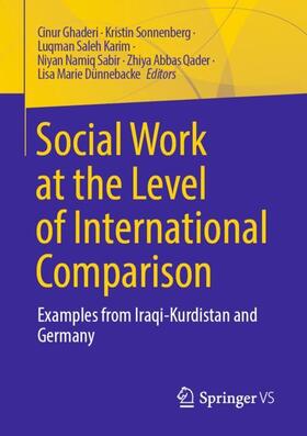 Ghaderi / Sonnenberg / Dünnebacke |  Social Work at the Level of International Comparison | Buch |  Sack Fachmedien