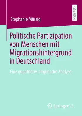 Müssig |  Politische Partizipation von Menschen mit Migrationshintergrund in Deutschland | eBook | Sack Fachmedien