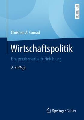 Conrad |  Wirtschaftspolitik | Buch |  Sack Fachmedien