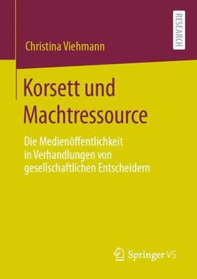 Viehmann |  Korsett und Machtressource | Buch |  Sack Fachmedien