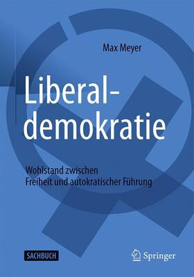 Meyer | Liberaldemokratie | Buch | 978-3-658-30477-5 | sack.de