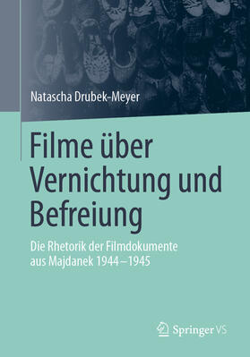 Drubek-Meyer |  Filme über Vernichtung und Befreiung | eBook | Sack Fachmedien