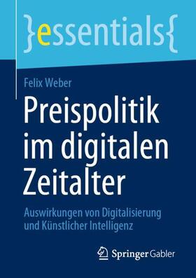 Weber |  Preispolitik im digitalen Zeitalter | Buch |  Sack Fachmedien