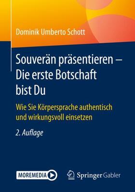 Schott |  Souverän präsentieren - Die erste Botschaft bist Du | Buch |  Sack Fachmedien