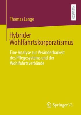 Lange |  Hybrider Wohlfahrtskorporatismus | Buch |  Sack Fachmedien