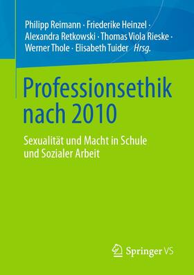 Reimann / Heinzel / Retkowski |  Professionsethik nach 2010 | eBook | Sack Fachmedien