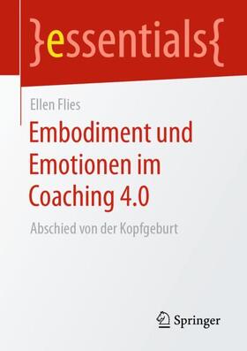 Flies |  Embodiment und Emotionen im Coaching 4.0 | Buch |  Sack Fachmedien