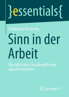 Hardering |  Sinn in der Arbeit | Buch |  Sack Fachmedien