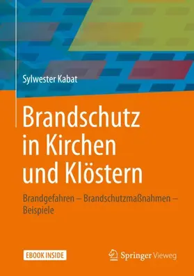 Kabat |  Brandschutz in Kirchen und Klöstern | Buch |  Sack Fachmedien