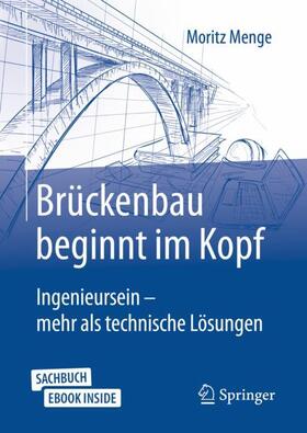 Menge |  Menge, M: Brückenbau beginnt im Kopf | Buch |  Sack Fachmedien