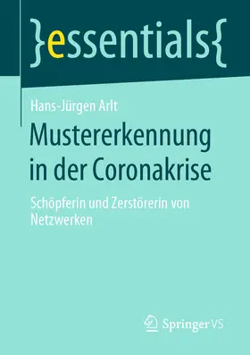 Arlt |  Mustererkennung in der Coronakrise | eBook | Sack Fachmedien