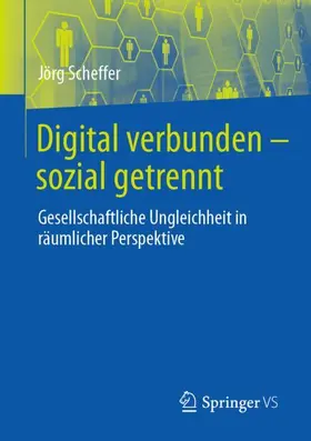 Scheffer |  Digital verbunden ¿ sozial getrennt | Buch |  Sack Fachmedien