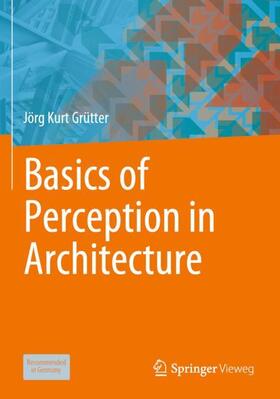 Grütter |  Basics of Perception in Architecture | Buch |  Sack Fachmedien