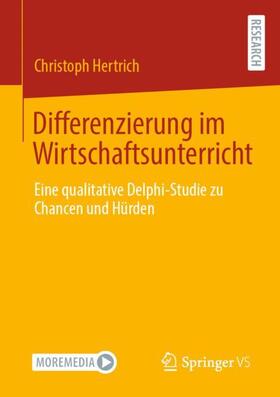 Hertrich |  Differenzierung im Wirtschaftsunterricht | Buch |  Sack Fachmedien