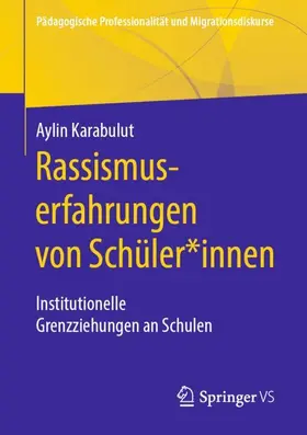 Karabulut |  Rassismuserfahrungen von Schüler*innen | Buch |  Sack Fachmedien