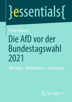 Ruhose |  Die AfD vor der Bundestagswahl 2021 | Buch |  Sack Fachmedien