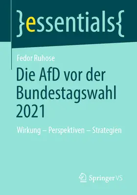 Ruhose |  Die AfD vor der Bundestagswahl 2021 | eBook | Sack Fachmedien