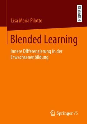 Pilotto |  Blended Learning | Buch |  Sack Fachmedien
