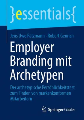 Genrich / Pätzmann |  Employer Branding mit Archetypen | Buch |  Sack Fachmedien