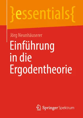 Neunhäuserer |  Einführung in die Ergodentheorie | eBook | Sack Fachmedien