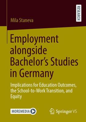 Staneva |  Employment alongside Bachelor¿s Studies in Germany | Buch |  Sack Fachmedien