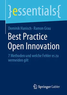 Hanisch / Grau |  Best Practice Open Innovation | eBook | Sack Fachmedien