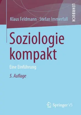 Immerfall / Feldmann |  Soziologie kompakt | Buch |  Sack Fachmedien