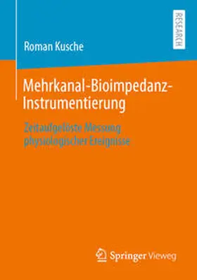 Kusche | Mehrkanal-Bioimpedanz-Instrumentierung | E-Book | sack.de