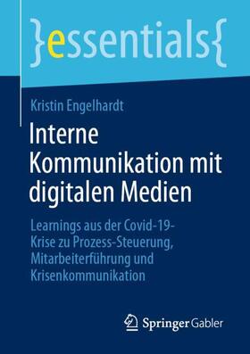 Engelhardt |  Interne Kommunikation mit digitalen Medien | Buch |  Sack Fachmedien