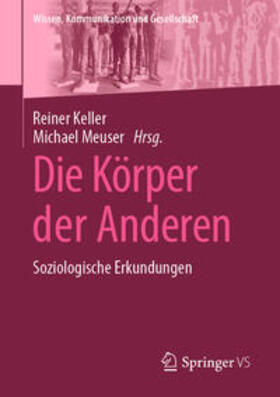 Keller / Meuser |  Die Körper der Anderen | eBook | Sack Fachmedien