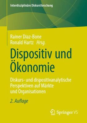 Diaz-Bone / Hartz |  Dispositiv und Ökonomie | Buch |  Sack Fachmedien
