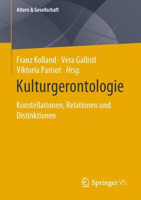 Kolland / Parisot / Gallistl |  Kulturgerontologie | Buch |  Sack Fachmedien