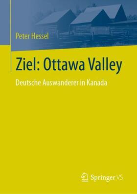 Hessel |  Ziel: Ottawa Valley | Buch |  Sack Fachmedien