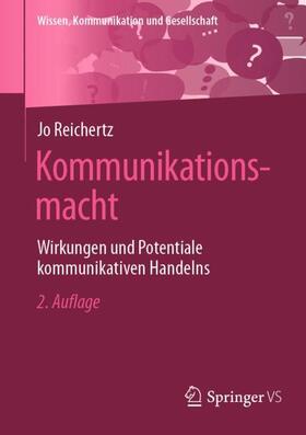 Reichertz |  Kommunikationsmacht | Buch |  Sack Fachmedien