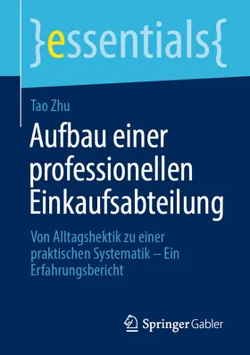 Zhu |  Aufbau einer professionellen Einkaufsabteilung | eBook | Sack Fachmedien