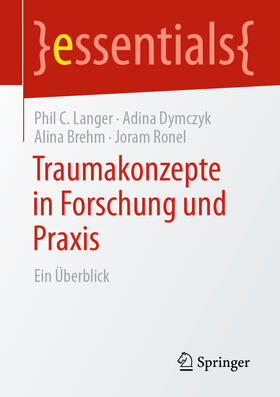 Langer / Dymczyk / Brehm |  Traumakonzepte in Forschung und Praxis | eBook | Sack Fachmedien