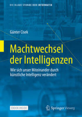 Cisek |  Machtwechsel der Intelligenzen | eBook | Sack Fachmedien