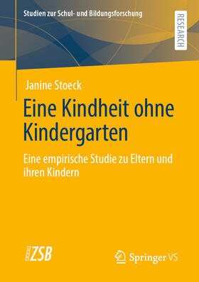 Stoeck |  Eine Kindheit ohne Kindergarten | eBook | Sack Fachmedien