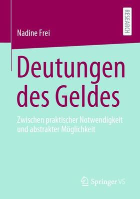 Frei |  Deutungen des Geldes | Buch |  Sack Fachmedien