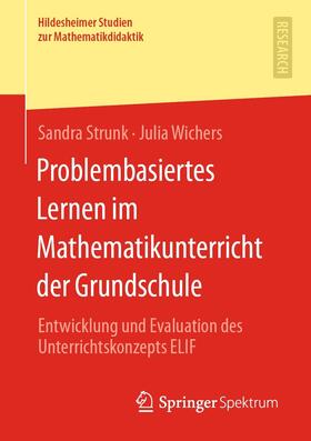 Strunk / Wichers |  Problembasiertes Lernen im Mathematikunterricht der Grundschule | eBook | Sack Fachmedien