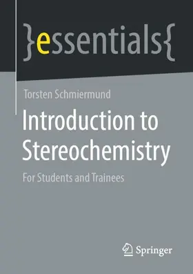 Schmiermund |  Introduction to Stereochemistry | Buch |  Sack Fachmedien