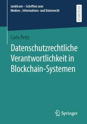 Peitz |  Datenschutzrechtliche Verantwortlichkeit in Blockchain-Systemen | Buch |  Sack Fachmedien